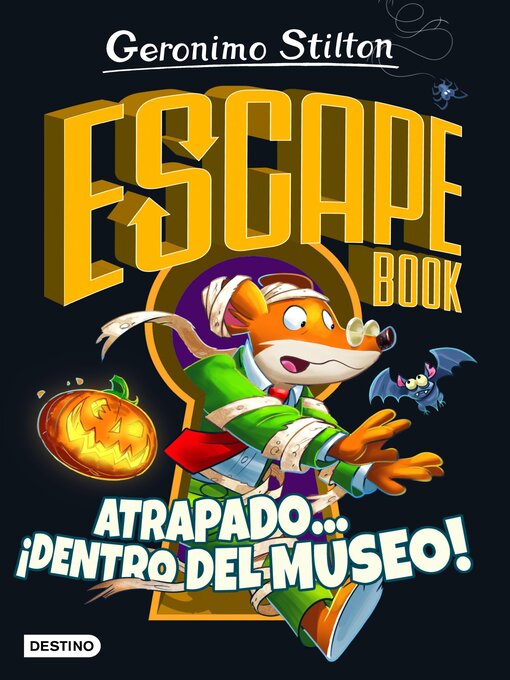 Title details for GS Escape book. Atrapado... ¡dentro del museo! by Geronimo Stilton - Available